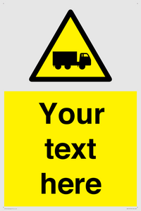 Custom Lorry Hazard Sign